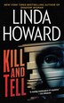Kill And Tell: A Novel