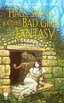 Hags Sirens And Other Bad Girls Of Fantasy