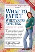 What to Expect When You're Expecting 4th Edition: 4th Edition