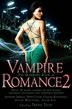 The Mammoth Book Of Vampire Romance 2