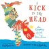 A Kick In The Head: An Everyday Guide To Poetic Forms
