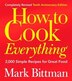 How to Cook Everything, Completely Revised 10th Anniversary Edition: 2,000 Simple Recipes for Great Food