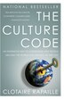 The Culture Code: An Ingenious Way To Understand Why People Around The World Live And Buy As They Do