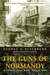 The Guns Of Normandy: A Soldier's Eye View…