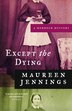 Except The Dying