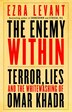 The Enemy Within: Terror, Lies, And The…