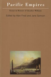 Pacific Empires: Essays in Honour of Glyndwr…
