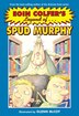 The Eoin Colfer's Legend Of Spud Murphy