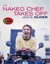 BOOK: The Naked Chef Takes Off