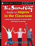 The Second City Guide To Improv In The Classroom: Using Improvisation to Teach Skills and Boost Learning