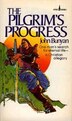 Pilgrim's Progress: One Man's Search for Eternal Life--A Christian Allegory