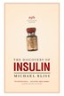 The Discovery of Insulin