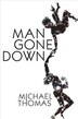 BOOK: Man Gone Down: A Novel