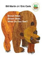 Brown Bear, Brown Bear, What Do You See?: 25th Anniversary Edition