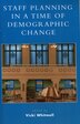 Staff Planning In A Time Of Demographic Change
