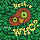 Peek-a-Who?