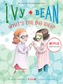 Ivy and Bean What's the Big Idea: Book 7