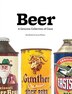 Beer: A Genuine Collection Of Cans