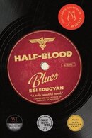 Half-Blood Blues: A Novel