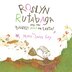 Roslyn Rutabaga and the Biggest Hole on Earth!
