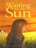 Waiting For The Sun