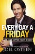 Every Day a Friday: How To Be Happier 7 Days A…