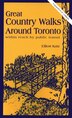Great Country Walks Around Toronto