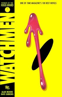 Watchmen by Alan Moore Watchmen by Alan Moore