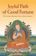 Joyful Path Of Good Fortune: The Complete Path to Enlightenment