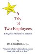 A Tale of Two Employees and the Person Who Wanted To Lead Them