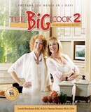 The Big Cook 2: More Celebrated Recipes