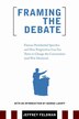 Framing The Debate: Famous Presidential Speeches And How Progressives Can Use Them To Change The Conversation (and Win