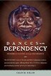 Dances With Dependency: Indigenous Success Through Self-reliance