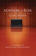 Advisor At Risk: A Roadmap to Protecting Your Business