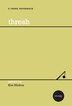 Thresh: poems
