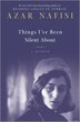 Things I've Been Silent About: Memories