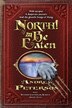 North! Or Be Eaten: Wild Escapes. A Desperate Journey. And The Ghastly Fangs Of Dang.