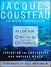 The Human, the Orchid, and the Octopus: Exploring and Conserving Our Natural World
