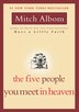 The Five People You Meet In Heaven