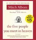 The Five People You Meet In Heaven