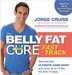 The Belly Fat Cure Fast Track Edition: Discover the ULTIMATE CARB SWAP and drop up to 14 lbs. the first 14 days