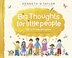 Big Thoughts for Little People: ABCs to Help You Grow
