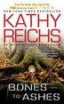 Bones To Ashes: A Novel