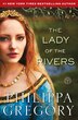 The Lady of the Rivers: A Novel