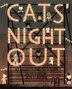 Cats' Night Out: A Foot-Tapping, Finger-Snapping Counting Book