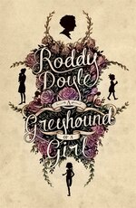 A Greyhound Of A Girl