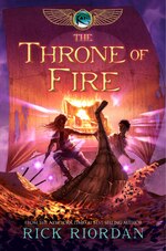 The Kane Chronicles, Book Two: Throne Of Fire