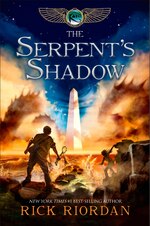 The Kane Chronicles, Book Three The Serpent's Shadow: The Serpent's Shadow