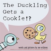 BOOK: The Duckling Gets A Cookie!?