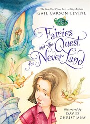 Fairies And The Quest For Never Land